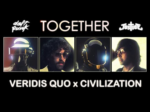 Veridis Quo x Civilization [Daft Punk x Justice]