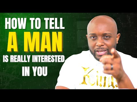 This Is How You Know A Man Is Really Interested In You