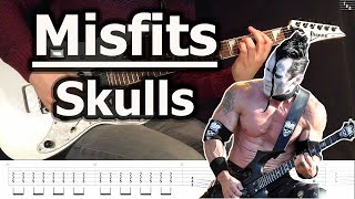Misfits - Skulls | Guitar Tabs Tutorial