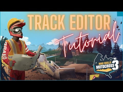 Track Editor Tutorial (Basics) - Mad Skills Motocross 3