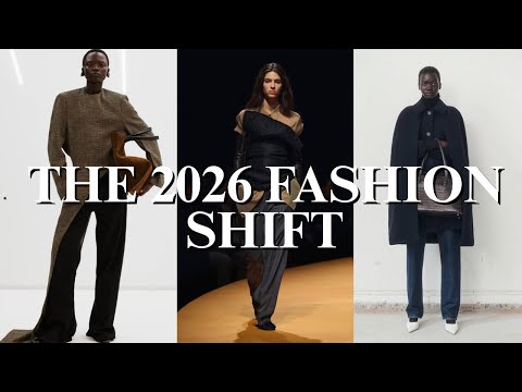 The 2026 Fashion Shift: What Everyone Will Be Wearing Next