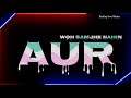️Hoshwalon Ko Khabar Kya Whatsapp Status Video Feeling Love Status
