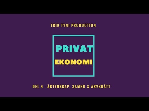 Del 4 - Äktenskap, Sambo & Arvsrätt