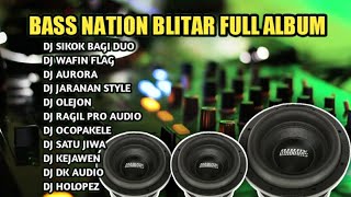 Download lagu DJ SUBWOOFER SIKOK BAGI DUO FULL ALBUM TERBARU 2022 BASS NATION BLITAR mp3