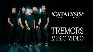 Catalysis - Tremors 425 video