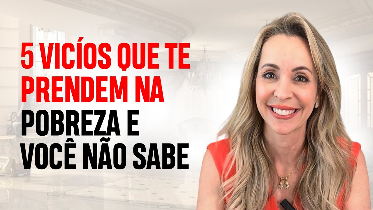 CUIDADO! Você está PERDENDO DINHEIRO por causa desses 5 VÍCIOS! VEJA e MUDE sua VIDA!