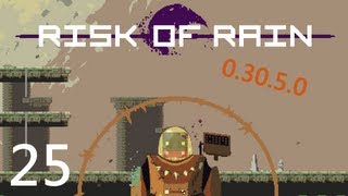 Risk of Rain 25: Dastardly Bandito