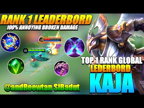 Rank 1 Global Leaderboard Gameplay By @andReewtan SiBadut [TOP GLOBAL KAJA BUILD 2021] - MLBB