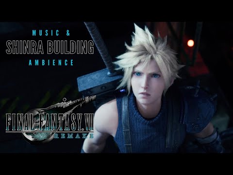 Final Fantasy 7 Remake | Shinra Building Compilation | Music & Ambience