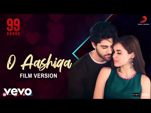 O Aashiqa - (Film Version) 99 Songs|@A. R. Rahman|Ehan Bhat|Edilsy|Shashwat