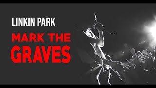 LINKIN PARK - Mark The Grave ( Music Video with Lyric )