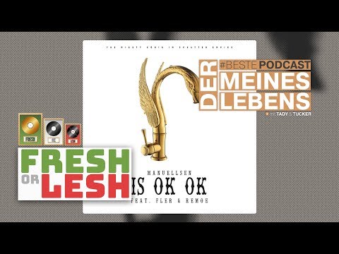 Manuellsen feat. Fler & Remoe - Is OK OK (Review) | FRESH or LESH x #BestePodcast