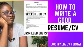 This Resume/CV will get you a Job faster in Australia,UK, Canada for Skilled jobs and Unskilled jobs