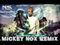 NAS Feat BRAVEHEARTS Oochie Wally Girl S Wanna Have Fun Mix 2012 Remix By MickeyNox Wmv