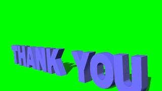 THANK YOU3D text with camera movement  - green scr