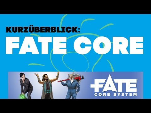 Kurz Erklärt: Die FATE Regeln! Die Wichtigsten Eckpfeiler von FATE CORE |ROLLENSPIEL BASICS