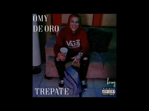 Omy De Oro - Trepate (Audio Oficial)