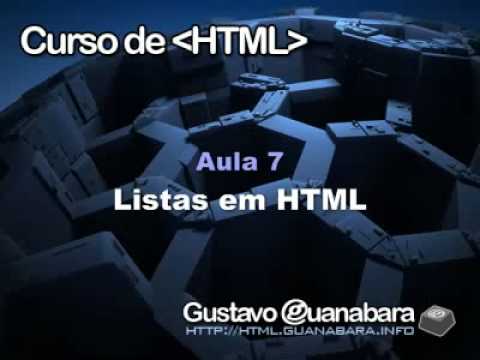 Curso de HTML - Aula 7 - by Gustavo Guanabara