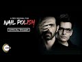 NAIL POLISH Official Trailer A ZEE5 Originals Arjun Rampal Nail Polish Zee5 1 January 2021