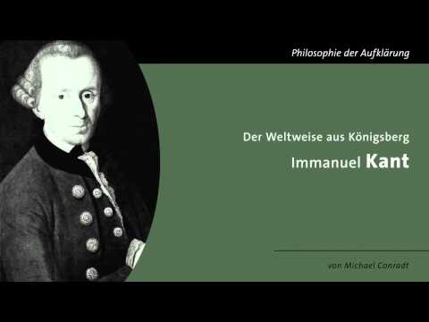 Immanuel Kant - Der Weltweise aus Königsberg