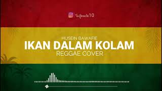 Download lagu Ikan Dalam Kolam Regae Cover... mp3