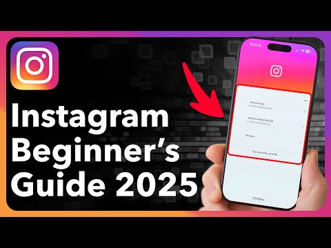 How To Use INSTAGRAM - Beginner’s Guide