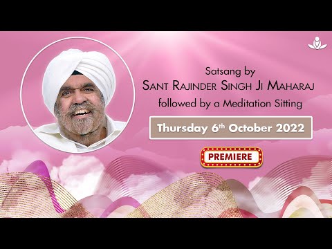 Satsang By Sant Rajinder Singh Ji Maharaj - Oct 06, 2022