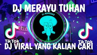 Download lagu DJ MERAYU TUHAN 🎶 TRI SUAKA || DI SAAT KU MENATAP LANGIT || DJ VIRAL TIKTOK TERBARU FULL BASS mp3