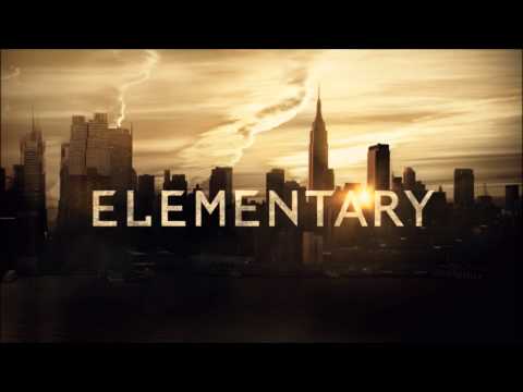 Elementary opening soundtrack [EXTENDED]