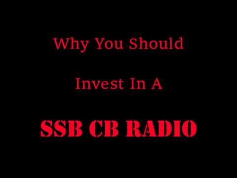 Why You Should Invest Or Upgrade To A SSB CB Radio