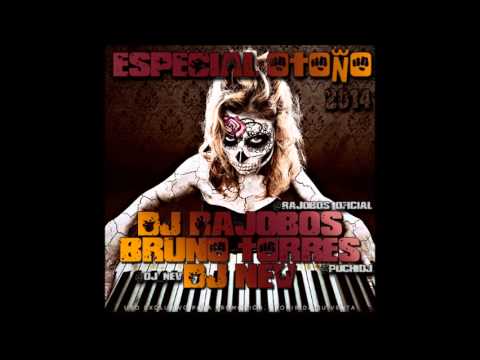 03. Especial Otoño 2014 Dj Rajobos, Bruno Torres & Dj Nev