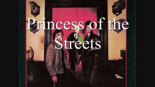 Princess of the Street Music Video