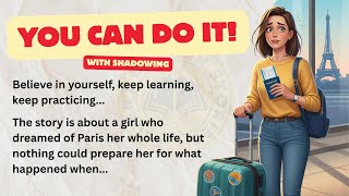 My First Trip to Paris: What Could Go Wrong? | English Shadowing Practice #shadow #shadowing