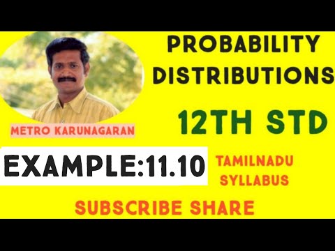 12th Std Maths Example 11.10 A random variable x has following mass function x:1,2,3,4,5,6 f(x) k,2k