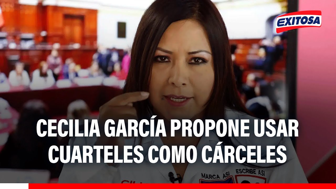 🔴🔵 Cecilia García propone usar cuarteles como cárceles para combatir el hacinamiento