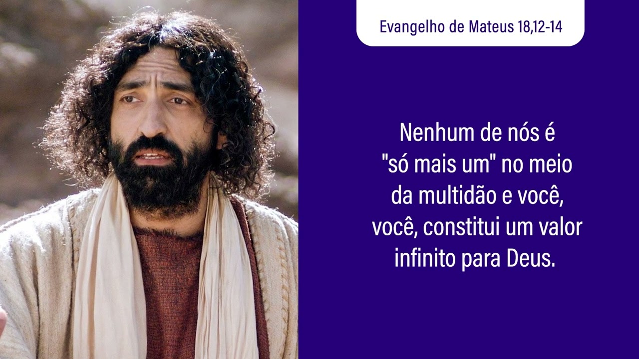 9 de dezembro Evangelho de Mateus 18,12-14