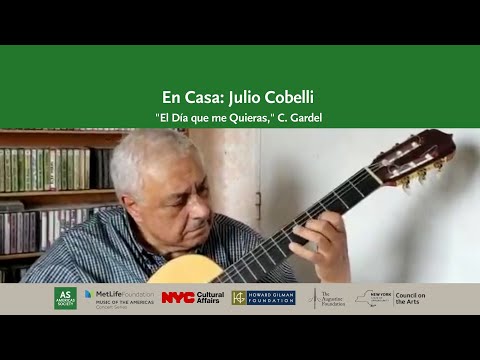En Casa: Julio Cobelli "El Día que me Quieras" (C. Gardel)