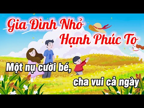 Gia Đình Nhỏ Hạnh Phúc To Karaoke Nhạc Thiếu Nhi Beat Hay Karaoke