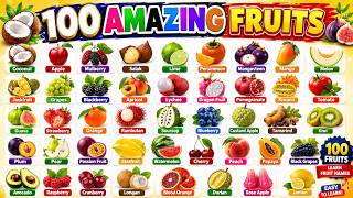 Ultimate Fruit Names Collection | 100 Amazing Fruits Vocabulary