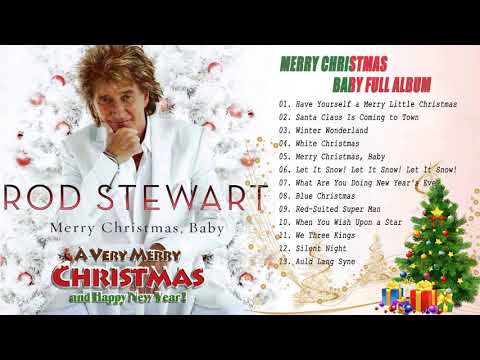 Merry Christmas 2018 - Rod Stewart Christmas Full Album - Best Christmas Songs Of Rod Stewart