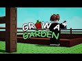 Grow A Garden Spotlight