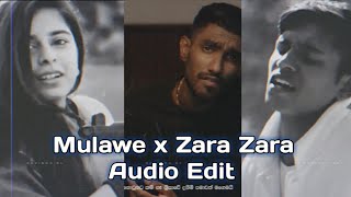Mulawe x Zara Zara  (Audio Edit) WhatsApp Status ❤️🔥