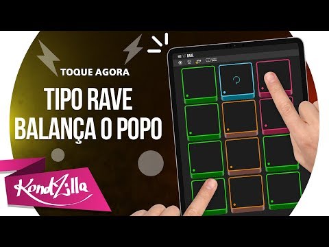 MC Hollywood - Tipo Rave Balança O Popo | KondZilla SUPER PADS - KIT RAVE