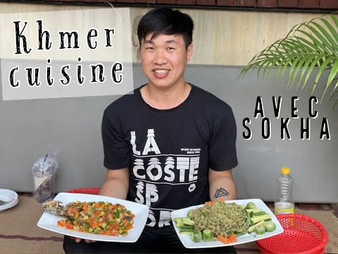 La Cuisine Khmer (Le poisson sauté au légumes sucré salé & Les crevettes piler avec les tamarins)