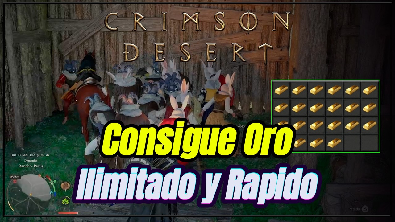 Como Conseguir Oro Ilimitado Crimson Desert