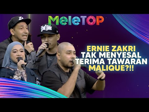 AYUH! Ernie Zakri Rap 'On Point'! Seronok Dapat Tawaran dari Malique | MeleTOP | Kmy Kmo, Aman RA