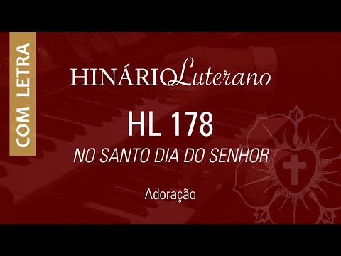 HL178 - No santo dia do Senhor  | com letra