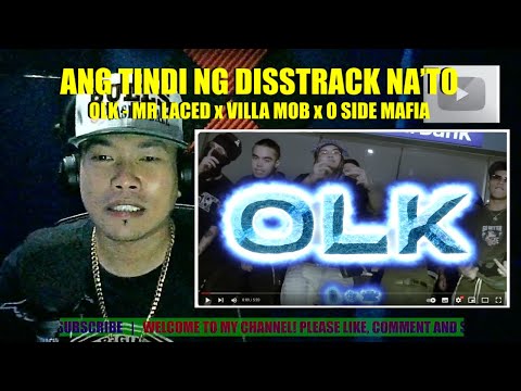 GRABE SILA KAY CK YG DITO! | OLK - MR  LACED X VILLA MOB X O SIDE MAFIA | REACTION AND COMMENT
