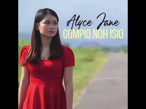 Gompio Noh Isio - Alyce Jane
