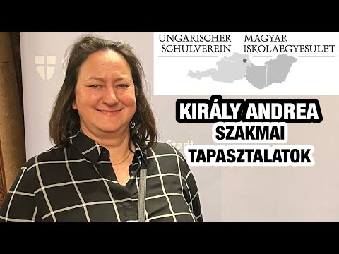 Király Andrea - a Bécsi Magyar Iskolaegyesület pedagógia vezetőjének szakmai tapasztalatai